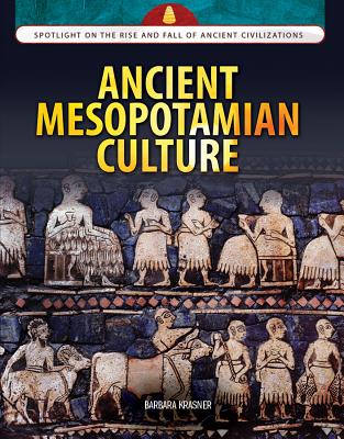 Ancient Mesopotamian Culture - Krasner, Barbara