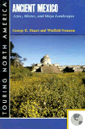 Ancient Mexico - Stuart, George