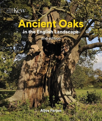 Ancient Oaks in the English Landscape - Farjon, Aljos