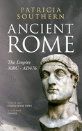 Ancient Rome the Empire 30BC-AD476