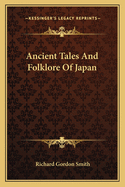 Ancient Tales And Folklore Of Japan