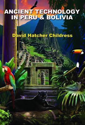 Technology of the Gods by David Hatcher Childress