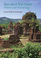 Ancient Vietnam: History and Archaeology