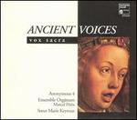 Ancient Voices: Vox Sacra