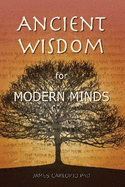 Ancient Wisdom for Modern Minds: A Thinking Heart and a Feeling Mind