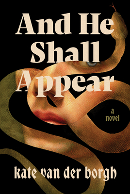 And He Shall Appear - Van Der Borgh, Kate