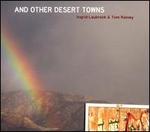 And Other Desert Towns - Tom Rainey / Ingrid Laubrock