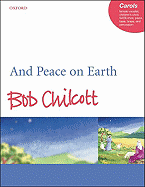 And Peace on Earth: Vocal Score