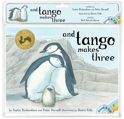 And Tango Makes Three: Book and CD - Richardson, Justin, and Parnell, Peter, and Harris, Neil Patrick (Read by)