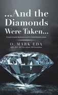 ...And the Diamonds Were Taken...: Female Genital Mutilation and Its Global Ramifications