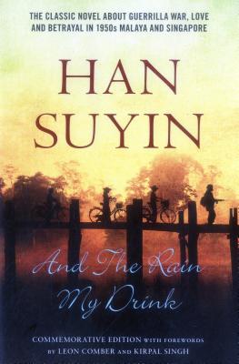 And the Rain My Drink - Suyin, Han, pse
