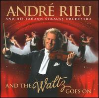 And the Waltz Goes On - Andr Rieu