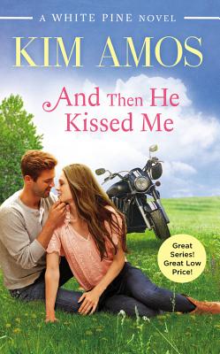 And Then He Kissed Me - Amos, Kim