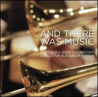 And There Was Music - Anders Lundin (euphonium); David Glnneskog (trumpet); Kjell Henriksson (sax); Sebastian Wilke (sax);...