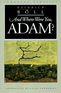 And Where Were You, Adam