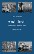 Andalusia: Impressions & Reflections