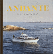 Andante: about a happy boat