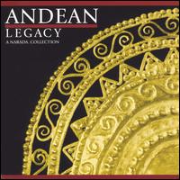 Andean Legacy - Various Artists