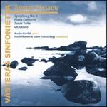 Anders Nilsson: Symphony No. 4; Piano Concerto; Zarah Suite; Chaconne