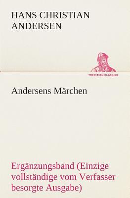 Andersens Mrchen - Andersen, Hans Christian