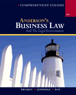 Anderson S Business Law and the Legal Environment, Comprehensive Volume - Twomey, David P, and Jennings, Marianne M