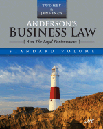 Anderson S Business Law and the Legal Environment, Standard Edition
