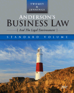 Anderson S Business Law and the Legal Environment, Standard Edition - Twomey, David, and Jennings, Marianne M