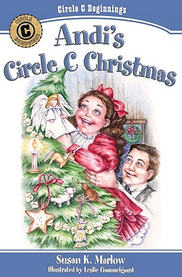 Andi's Circle C Christmas - Marlow, Susan K