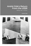 Andr Gide's Return From the USSR: Retour de l' U.R.S.S.