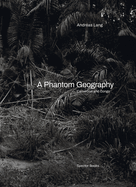 Andras Lang: A Phantom Geography