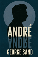 Andr?: A New Translation