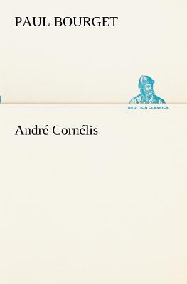 Andre Cornelis - Bourget, Paul