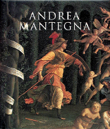 Andrea Mantegna - Boorsch, Suzanne, and Mantegna, Andrea, and Landau, David, Dr.