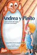 Andrea y Pinito viajan a travs del espejo: Hoja dorada versin bilinge