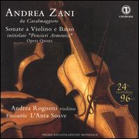 Andrea Zani: Sonate a Violino e Basso - Andrea Rognoni (violin); Diego Cantalupi (tiorba); L'Aura Soave; Leonardo Morini (clavicembalo); Marco Frezzato (cello)