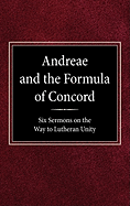 Andreae and the Formula of Concord: Six Sermons on the Way to Lutheran Unity