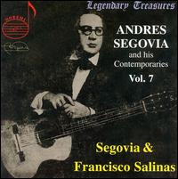 Andres Segovia and his Contemporaries Vol. 7 - Andrs Segovia (guitar)