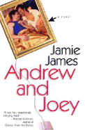 Andrew and Joey - James, Jamie