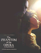 Andrew Lloyd Webber's the Phantom of the Opera Companion