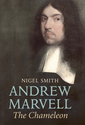 Andrew Marvell: The Chameleon - Smith, Nigel