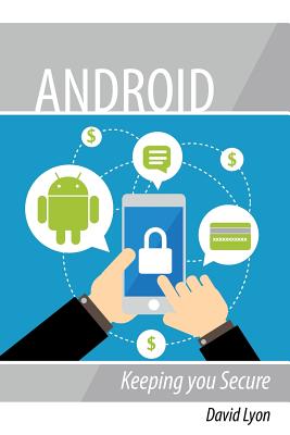 Android: Keeping You Secure - Lyon, David, Rabbi