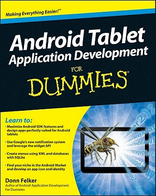 Android Tablet Application Development For Dummies - Franken, Gerhard, and Felker, Donn