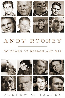 Andy Rooney: 60 Years of Wisdom and Wit - Rooney, Andy