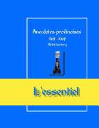 Anecdotes Provinoises, L'Essentiel: Provin-En-Carembault, 1000 D'Histoire(s) a Partir de Documents Anciens