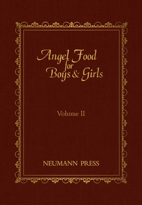 Angel Food for Boys & Girls - Vol. II: Volume 2 - Brennan, Gerald T, Father