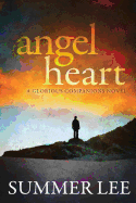 Angel Heart (Glorious Companions Series: Book 1)