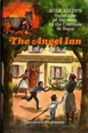 Angel Inn - De Segur, Comtesse, and Aiken, Joan (Translated by), and Segur, Sophie