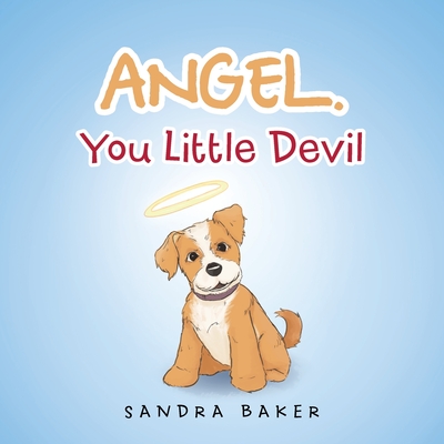 Angel You Little Devil - Baker, Sandra