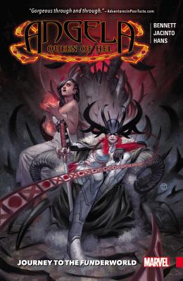 Angela: Queen of Hel: Journey to the Funderworld - Bennett, Marguerite (Text by)