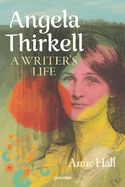 Angela Thirkell: A Writer's Life
